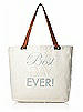 Best Day Ever Tote